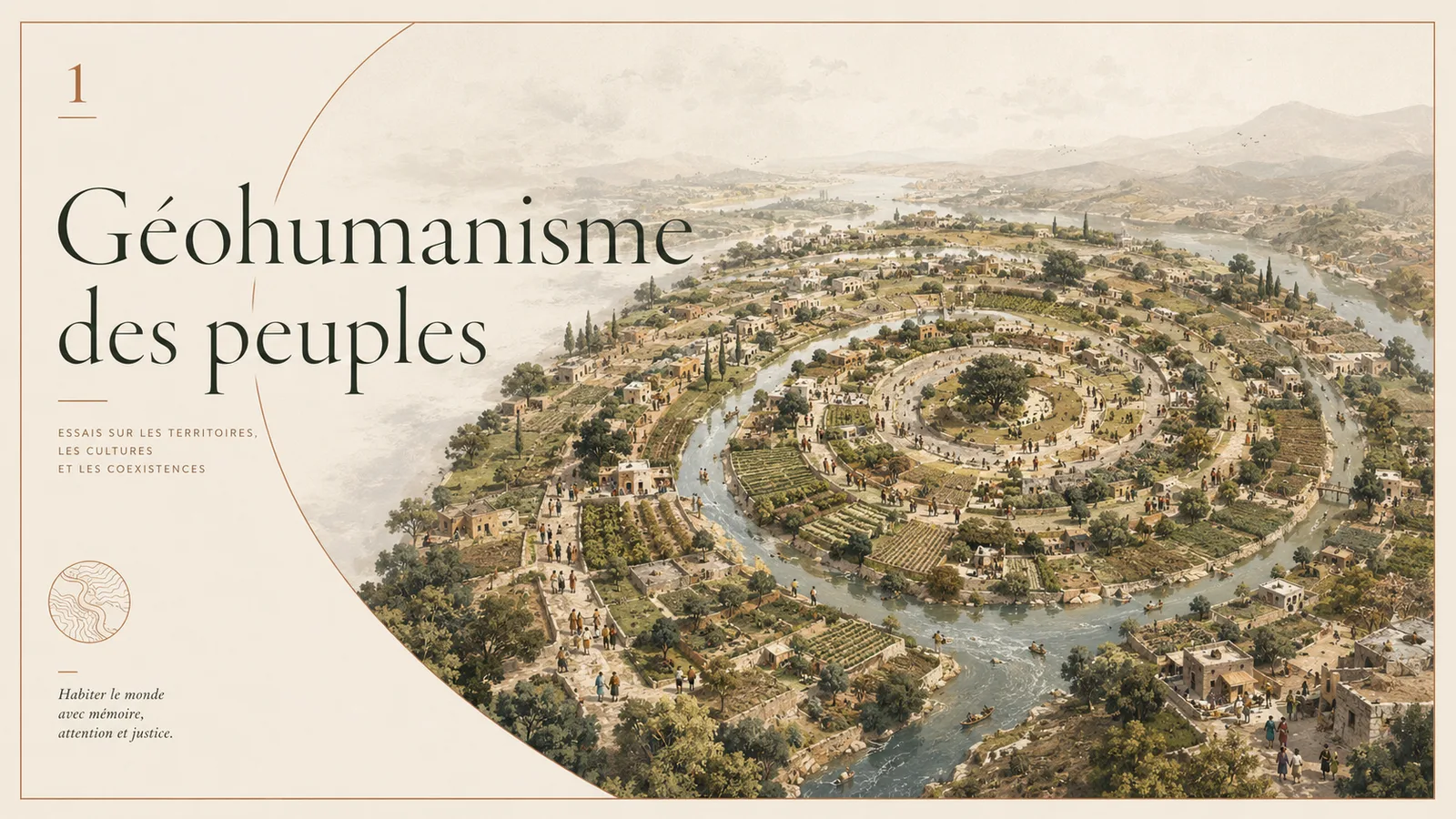 Forme visuelle du géohumanisme des peuples : peuples, langues, territoires et Terre habitables reliés dans une même matrice. Description détaillée à confirmer à la lecture de l'image.